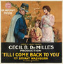 Till I Come Back to You (1918) скачать бесплатно в хорошем качестве без регистрации и смс 1080p