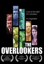 The Overlookers (2004) скачать бесплатно в хорошем качестве без регистрации и смс 1080p