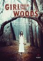 Girl from the Woods (2019) кадры фильма смотреть онлайн в хорошем качестве