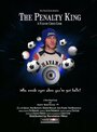 The Penalty King (2006) кадры фильма смотреть онлайн в хорошем качестве