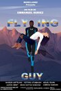 Смотреть «Flying Guy» онлайн фильм в хорошем качестве