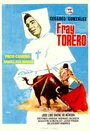 Fray Torero (1966) трейлер фильма в хорошем качестве 1080p