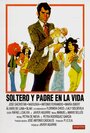 Soltero y padre en la vida (1972) кадры фильма смотреть онлайн в хорошем качестве