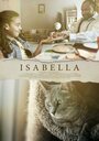 Isabella (2019) трейлер фильма в хорошем качестве 1080p