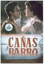 Cañas y barro (1954) трейлер фильма в хорошем качестве 1080p