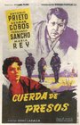 Cuerda de presos (1956) кадры фильма смотреть онлайн в хорошем качестве