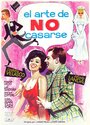 El arte de no casarse (1966) скачать бесплатно в хорошем качестве без регистрации и смс 1080p