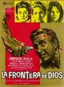 La frontera de Dios (1965) кадры фильма смотреть онлайн в хорошем качестве