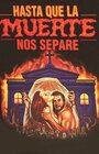 Hasta que la muerte nos separe (1989) скачать бесплатно в хорошем качестве без регистрации и смс 1080p