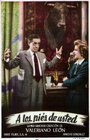 A los pies de usted (1945) скачать бесплатно в хорошем качестве без регистрации и смс 1080p A los pies de usted (1945) скачать бесплатно в хорошем качестве без регистрации и смс 1080p