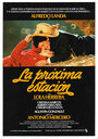 La próxima estación (1982) скачать бесплатно в хорошем качестве без регистрации и смс 1080p La próxima estación (1982) скачать бесплатно в хорошем качестве без регистрации и смс 1080p