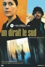 On dirait le sud (2002)