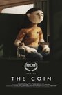 Смотреть «The Coin» онлайн в хорошем качестве