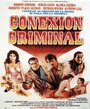 Conexión criminal (1987) скачать бесплатно в хорошем качестве без регистрации и смс 1080p