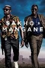 Sakho & Mangane (2019) трейлер фильма в хорошем качестве 1080p