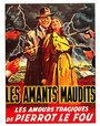 Les amants maudits (1952) кадры фильма смотреть онлайн в хорошем качестве