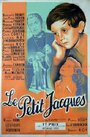 Le petit Jacques (1953) кадры фильма смотреть онлайн в хорошем качестве