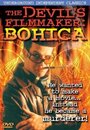 The Devil's Filmmaker: Bohica (2003) скачать бесплатно в хорошем качестве без регистрации и смс 1080p The Devil's Filmmaker: Bohica (2003) скачать бесплатно в хорошем качестве без регистрации и смс 1080p