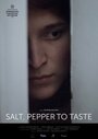 Salt, Pepper to Taste (2019)