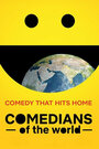 Смотреть «Comedians of the World» онлайн сериал в хорошем качестве