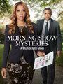 Morning Show Mysteries: A Murder in Mind (2019)