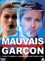 Смотреть «Mauvais garçon» онлайн фильм в хорошем качестве