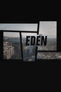 Eden (2019)