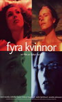 Fyra kvinnor (2001) скачать бесплатно в хорошем качестве без регистрации и смс 1080p Fyra kvinnor (2001) скачать бесплатно в хорошем качестве без регистрации и смс 1080p