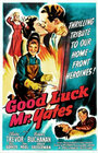 Good Luck, Mr. Yates (1943)