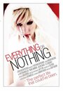 Everything or Nothing (2007) кадры фильма смотреть онлайн в хорошем качестве