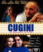 Cugini (2001) кадры фильма смотреть онлайн в хорошем качестве