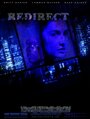 Redirect (2005) кадры фильма смотреть онлайн в хорошем качестве