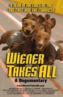 Wiener Takes All: A Dogumentary (2007) кадры фильма смотреть онлайн в хорошем качестве