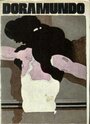 Doramundo (1978) кадры фильма смотреть онлайн в хорошем качестве Doramundo (1978) кадры фильма смотреть онлайн в хорошем качестве