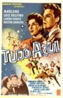 Tudo Azul (1952) скачать бесплатно в хорошем качестве без регистрации и смс 1080p Tudo Azul (1952) скачать бесплатно в хорошем качестве без регистрации и смс 1080p