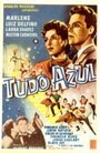 Tudo Azul (1952) кадры фильма смотреть онлайн в хорошем качестве