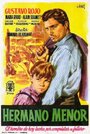 Hermano menor (1953) кадры фильма смотреть онлайн в хорошем качестве