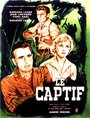 Le captif (1963) скачать бесплатно в хорошем качестве без регистрации и смс 1080p