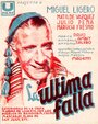 La última falla (1940) кадры фильма смотреть онлайн в хорошем качестве