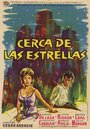 Cerca de las estrellas (1962) кадры фильма смотреть онлайн в хорошем качестве