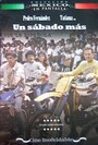 Un sabado mas (1988) трейлер фильма в хорошем качестве 1080p