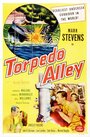 Torpedo Alley (1952) трейлер фильма в хорошем качестве 1080p