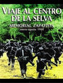 Viaje al centro de la selva (Memorial Zapatista) (1994) скачать бесплатно в хорошем качестве без регистрации и смс 1080p