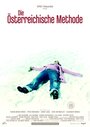 Die Österreichische Methode (2006) кадры фильма смотреть онлайн в хорошем качестве