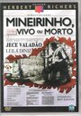 Mineirinho Vivo ou Morto (1967) трейлер фильма в хорошем качестве 1080p