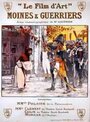 Moines et guerriers (1909) кадры фильма смотреть онлайн в хорошем качестве