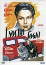 I nostri sogni (1943) скачать бесплатно в хорошем качестве без регистрации и смс 1080p