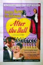 After the Ball (1957) скачать бесплатно в хорошем качестве без регистрации и смс 1080p