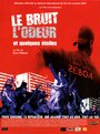 Le bruit, l'odeur et quelques étoiles (2002) скачать бесплатно в хорошем качестве без регистрации и смс 1080p