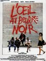 L'oeil au beur(re) noir (1987) скачать бесплатно в хорошем качестве без регистрации и смс 1080p